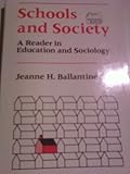 Schools and society : a reader in education and sociology