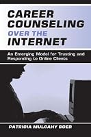 Career Counseling Over the Internet