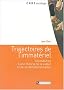 Trajectoire de l'immat�riel