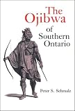 The Ojibwa of Southern Ontario