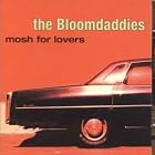 Mosh For Lovers by  The Bloomdaddies 