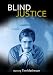 Blind Justice