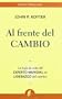 AL FRENTE DEL CAMBIO (Spanish Edition)