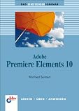 Produkt-Bild: Adobe Premiere Elements 10 (bhv Einsteigerseminar)