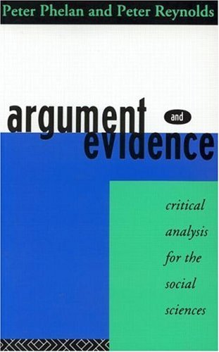 Argument and Evidence: Critical Analysis for the Social Sciences