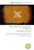 Amelia (Film): Biographical film, Amelia Earhart, Hilary Swank, Richard Gere, Christopher Eccleston, Ewan McGregor, Mira Nair, Ronald Bass, Mary S. Lovell