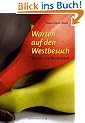 Warten auf den Westbesuch: Berichte aus Deutschland