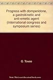 Progress with domperidone : a gastrokinetic and anti-emetic agent