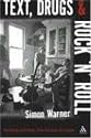 Text, Drugs and Rock 'n' Roll: The Beats and Rock, from Kerouac to Cobain