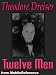 Twelve Men by Theodore Dreiser. Published by MobileReference (mobi)
