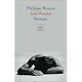 Sein Bruder: Roman