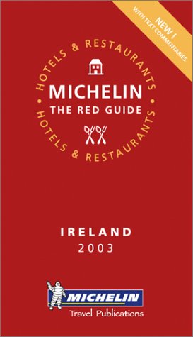 Guide Rouge : Ireland 2003 (en anglais) by Guide Rouge Michelin