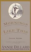 Mornings Like This: Found Poems
