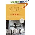The Catholic Church: A Short History (Modern Library Chronicles) by  Hans Kung
