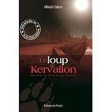 Le loup de Kervallonpar Mika�l Cabon