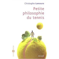 Petite philosophie du tennis