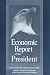 Book Economic Report of the President, 2006: Transmitted to the Congress February 2006 (Economic Report of the President Transmitted to the Congress)