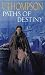 Paths of Destiny