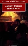 Phineas Redux (Oxford World`s Classics)
