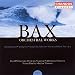 Bax: Orchestral Works, Vol. 2