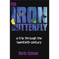 The Iron Butterfly: a trip through the twentieth century