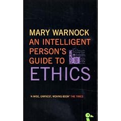An Intelligent Person's Guide to Ethics