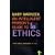 An Intelligent Person's Guide to Ethics