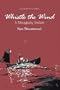 Whistle the Wind: A Mevagissey Venture