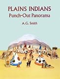 Plains Indians Punch-Out Panorama (Punch-Out Paper Toys)
