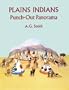 Plains Indians Punch-Out Panorama (Punch-Out Paper Toys)