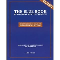 Blue Book of Grammar and Punctuation: The Mysteries of Grammar and Punctuation Revealed