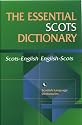 The Essential Scots Dictionary (Scots Language Dictionaries)