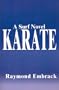 Karate: A Surf Novel