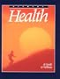 Glencoe Health: A Guide to Wellness