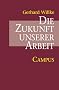 Die Zukunft unserer Arbeit