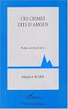 Revue Editions L'Harmattan  / Ces crimes dits d'amour