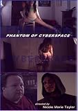 Phantom of Cyberspace