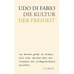 Die Kultur der Freiheit (Gebundene Ausgabe)