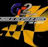 Gran Turismo 2: Music at the Speed of Sound - The Album
