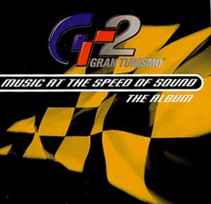 CD-Charts  Music : Gran Turismo 2: Music at the Speed of Sound - The Album