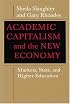 Academic Capitalism and the New Economy: Markets, State, and Higher Education
