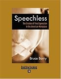 Speechless: The Erosion of Free Expression in the American Workplace (BK Currents)