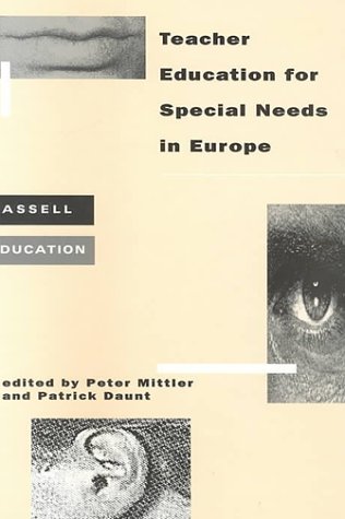 Teacher Education for Special Needs in Europe (Cassell Education)