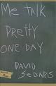 Me Talk Pretty One Day