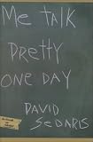 Me Talk Pretty One Day (Thorndike Paperback Bestsellers)
