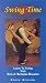 Swing Time - Learn to Swing With Ron and Bethana Rosario