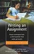 Writing an Assignment: Proven Techinques from a Chief Examiner That Really Gets Results