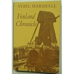 Fenland Chronicle: Recollections of William Henry and Kate Mary Edwards Collected and Edited by Their Daughter