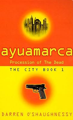 Ayuamarca: Procession Of The Dead: Procession of the Dead (City)