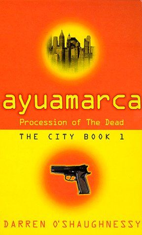 Ayuamarca: Procession Of The Dead (City)